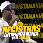 Entrevista Mania | Darlan 8